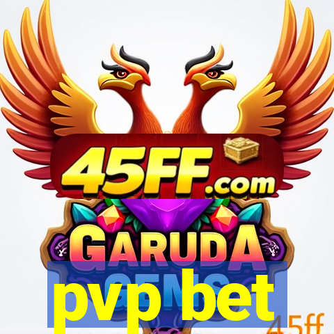 pvp bet